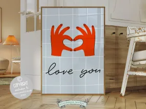 Love You Hand Sign Print - 004